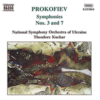 PROKOFIEV, S.: Symphonies Nos. 3 and 7 (Ukraine National Symphony, T. Kuchar)