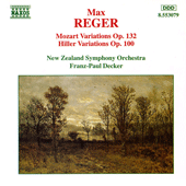 REGER: Mozart Variations Op. 132 / Hiller Variations Op. 100