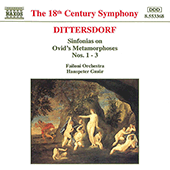 DITTERSDORF: Sinfonias on Ovid's Metamorphoses, Nos. 1 - 3