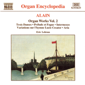 ALAIN: Organ Works, Vol. 2