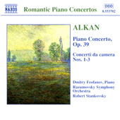 ALKAN: Piano Concerto, Op. 39 / Concerto da Camera, Nos. 1-3