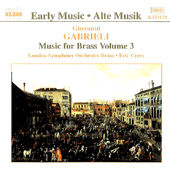 GABRIELI: Music for Brass, Vol. 3