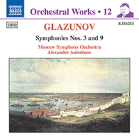GLAZUNOV, A.K.: Orchestral Works, Vol. 12 - Symphonies Nos. 3 and 9 (Moscow Symphony, Anissimov)