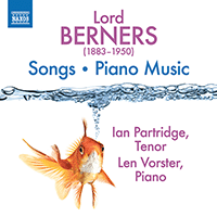 BERNERS, Lord: Songs / Piano Music (Partridge, Vorster)