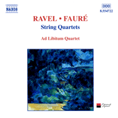 FAURÉ / RAVEL: String Quartets