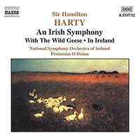 HARTY: Irish Symphony (An) / With the Wild Geese / In Ireland