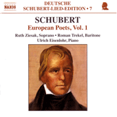 SCHUBERT, F.: Lied Edition 7 - European Poets, Vol. 1