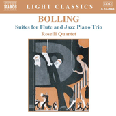 BOLLING: Suites for Flute and Jazz Piano Trio