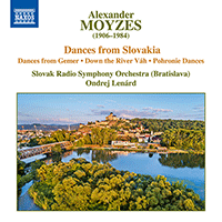 MOYZES, A.: Gemer Dances / Down the River Váh / Pohronie Dances (Slovak Radio Symphony, Lenárd)