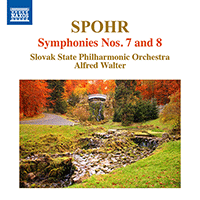 SPOHR, L.: Symphonies Nos. 7 and 8 (Slovak State Philharmonic, A. Walter)