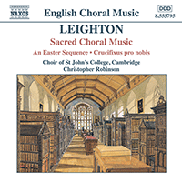 LEIGHTON: Easter Sequence (An) / Crucifixus Pro Nobis