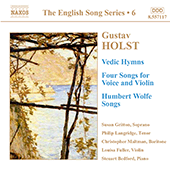 HOLST: Vedic Hymns / Four Songs, Op. 35 / Humbert Wolfe Settings (English Song, Vol. 6)