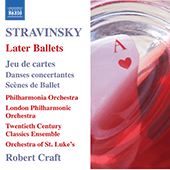 STRAVINSKY, I.: Later Ballets (Craft) (Stravinsky, Vol. 9)