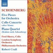SCHOENBERG, A.: 5 Orchestral Pieces / BRAHMS, J.: Piano Quartet No. 1 (orch. Schoenberg) (Craft) (Schoenberg, Vol. 5)