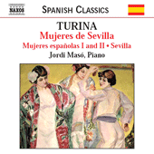 TURINA, J.: Piano Music, Vol. 3 (Masó) - Seville / Spanish Women / Women of Seville