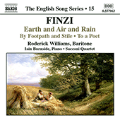 FINZI: Earth and Air and Rain / To a Poet / By Footpath and Stile (English Song, Vol. 15)