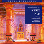 Opera Explained: VERDI - Aida (Smillie)