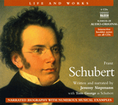 Life and Works: SCHUBERT (Siepmann)