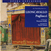 Opera Explained: LEONCAVALLO - Pagliacci (Smillie)