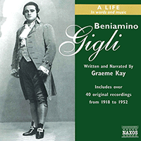 Gigli: Beniamino Gigli - A Life in Words and Music (KAY)