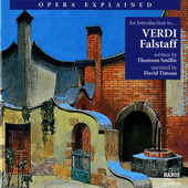 Opera Explained: VERDI - Falstaff (Smillie)