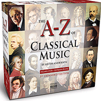 A TO Z OF CLASSICAL MUSIC (The) (3rd Expanded Edition, 2009)