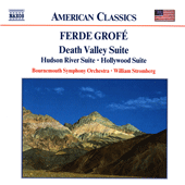 GROFE: Death Valley Suite / Hudson River Suite / Hollywood Suite