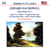 MACDOWELL: Piano Sonata No. 4 / 6 Poems / 12 Virtuoso Studies