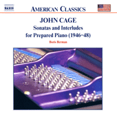 CAGE, J.: Sonatas and Interludes for Prepared Piano (B. Berman)