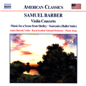 BARBER, S.: Orchestral Works, Vol. 3 - Violin Concerto / Music for a Scene from Shelley (Buswell, Royal Scottish National Orchestra, M. Alsop)