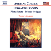 HANSON: Piano Sonata / Poemes erotiques / For the First Time