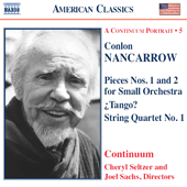 NANCARROW: Pieces for Small Orchestra / Tango? / String Quartet No. 1