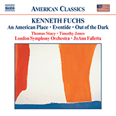 FUCHS, K.: American Place (An) / Eventide / Out of the Dark