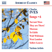 IVES, C.: Songs, Vol. 6