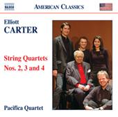 CARTER, E.: String Quartets Nos. 2, 3 and 4 (Pacifica Quartet)