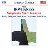 HOVHANESS, A.: Symphonies Nos. 7, 14, 23 (Trinity College of Music Wind Orchestra, Brion)