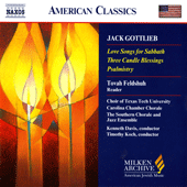 GOTTLIEB: Love Songs for Sabbath / Three Candle Blessings / Psalmistry