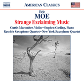 MOE, E.: Strange Exclaiming Music / Teeth of the Sea / Rough Winds Do Shake the Darling Buds / I Have Only One Itching Desire / Market Forces