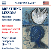 Chamber Music (Saxophone Quartets) - TANENBAUM, E. / SAMPSON, D. / MORRILL, D. / SAUTER, E. (Breathing Lessons) (New Hudson Saxophone Quartet)