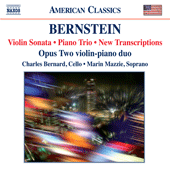 BERNSTEIN, L.: Violin Sonata / Piano Trio / New Transcriptions (Opus Two, Mazzie, Bernard)