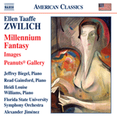 ZWILICH, E.T.: Millennium Fantasy / Images / Peanuts Gallery (Biegel, Gainsford, H.L. Williams, Florida State University Symphony, Jimenez)