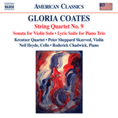 COATES, G.: String Quartet No. 9 / Solo Violin Sonata / Lyric Suite (Kreutzer Quartet, Chadwick)