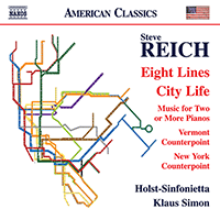 REICH, S.: Eight Lines / City Life / Vermont Counterpoint / Music for Two or More Pianos (Holst Sinfonietta, Simon)