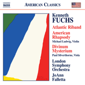 FUCHS, K.: Atlantic Riband / American Rhapsody / Divinum Mysterium / Concerto Grosso (London Symphony, Falletta)