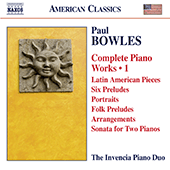 BOWLES, P.: Piano Works (Complete), Vol. 1 (Invencia Piano Duo)