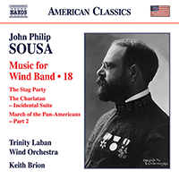 SOUSA, J.P.: Music for Wind Band, Vol. 18 (Trinity Laban Wind Band, Brion)