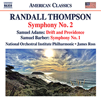 THOMPSON, R.: Symphony No. 2 / ADAMS, S.: Drift and Providence / BARBER, S.: Symphony No. 1 (National Orchestral Institute Philharmonic, J. Ross)