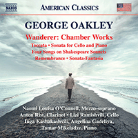 OAKLEY, G.: Chamber Works - Toccata / Cello Sonata / Remembrance (Wanderer) (O'Connell, Rist, Ramishvili, Kashakashvili, Gadeliya, Mikeladze)