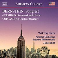 BERNSTEIN, L.: Songfest / GERSHWIN, G.: An American in Paris (Wolf Trap Opera, National Orchestral Institute Philharmonic, Judd)