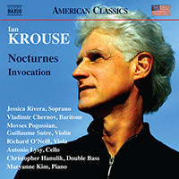 KROUSE, I.: Nocturnes / Invocation (Rivera, Chernov, Pogossian, Sutre, R. O'Neill, Lysy, Hanulik, Maryanne Kim)